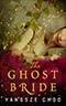 The Ghost Bride